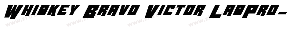 Whiskey Bravo Victor LasPro字体转换